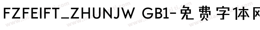 FZFEIFT_ZHUNJW GB1字体转换